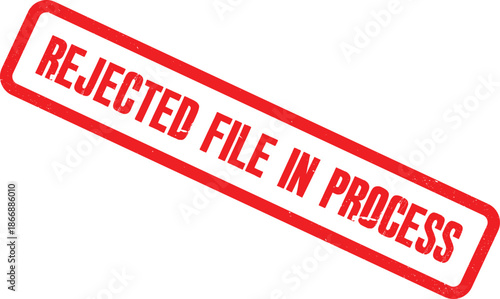 Rejected document stamp on a white background indicating a file in process has been rejected