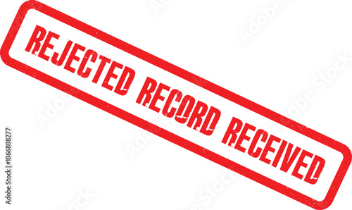 A red rejected stamp on a white background indicating a denied record