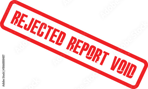 Rejected Report Stamp on White Background