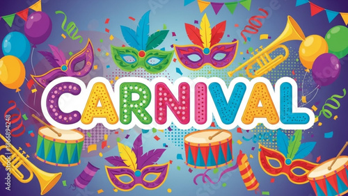 A vibrant and colorful illustration of a carnival celebration with masks, balloons, and musical instruments.