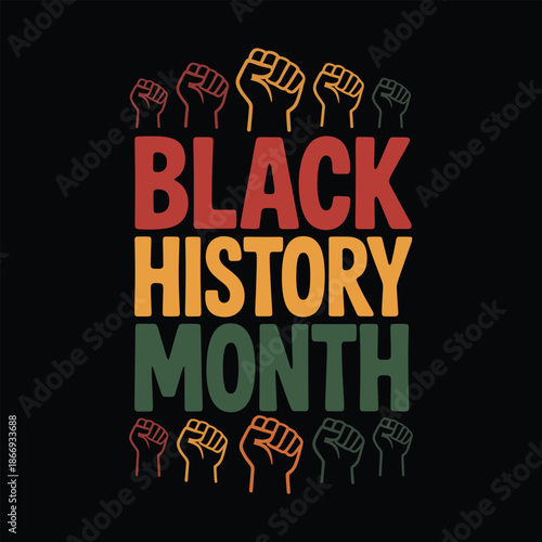 Black History Month Poster with Raised Fists and Pan African Colors