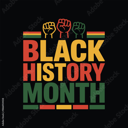 Black History Month Typography Poster with Raised Fists and Pan African Colors