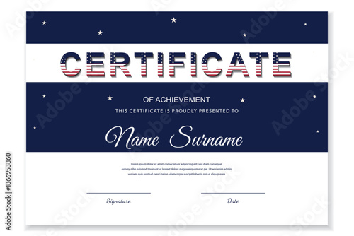 Patriotic USA flag certificate of achievement template. Features American stars and stripes design on navy blue background. Professional award for Independence Day, military, or school. 