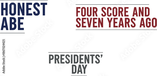 Honest Abe quote on Presidents' Day background