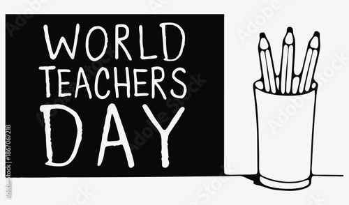 World teachers day chalkboard and pencils illustration