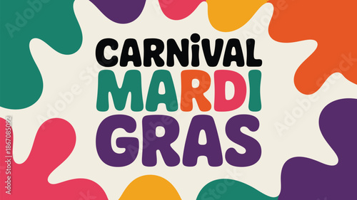 Carnival Mardi Gras colorful typography banner with vibrant abstract shapes festive celebration design for party event promotion