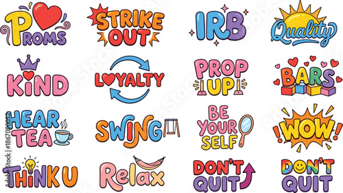 Colorful motivational word stickers set, be yourself dont quit loyalty relax wow cartoon typography illustration collection playful fun design graphics