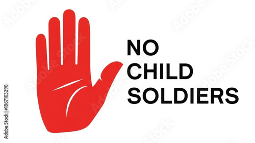 Red hand symbol with No Child Soldiers text stop violence against children human rights concept isolated on white