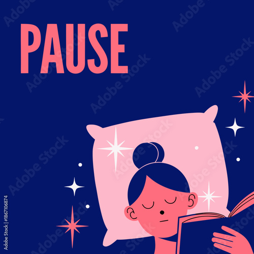 Woman reading a book in bed before sleep, surrounded by stars, with the word PAUSE prominently displayed, signifying relaxation and bedtime routine