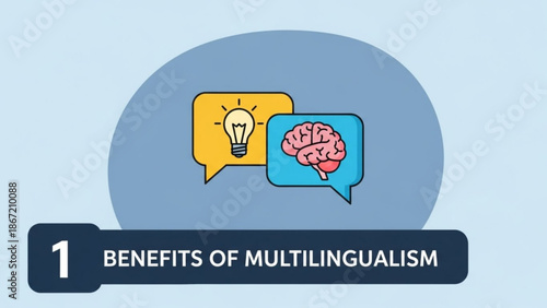 Multilingualism benefits infographic graphic with brain and lightbulb icons in colorful speech bubbles on blue background with language and learning