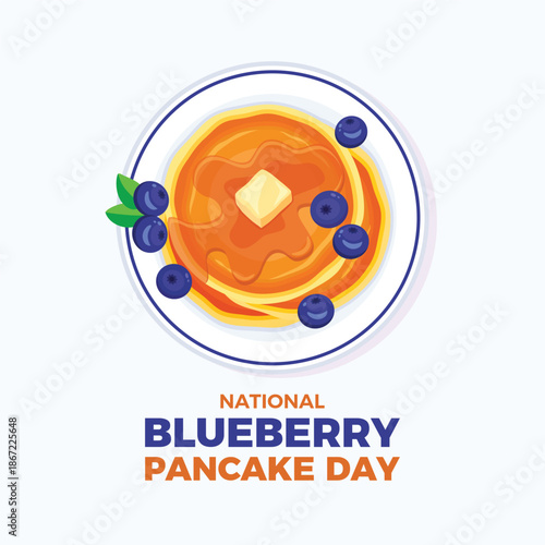National Blueberry Pancake Day poster vector illustration. Pancakes with blueberries, butter and syrup on a plate top view vector. Template for background, banner, card. January 28 every year