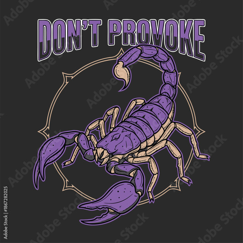 Scorpion with the text Dont Provoke.