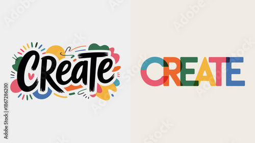 The image displays the word create in two distinct styles a colorful hand lettered design and a bold modern typeface high quality professional detailed elegant stylish