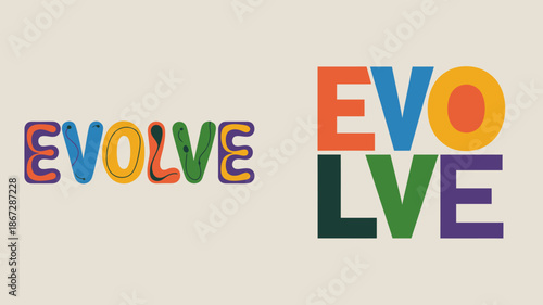 The image showcases the word evolve presented twice each with a distinct and vibrant chromatic arrangement of its letters high quality professional detailed modern elegant stylish