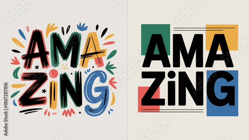 a vibrant and colorful graphic design featuring the word amazing in bold lettering arranged in two distinct compositions with playful elements high quality professional detailed modern
