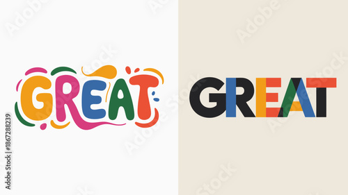 This image showcases the word great presented in two distinct typographic styles one colorful and playful the other bold and modern high quality professional detailed elegant