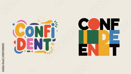a colorful graphic design displays the word confident in two distinct styles one with playful curves and the other with bold blocks high quality professional detailed