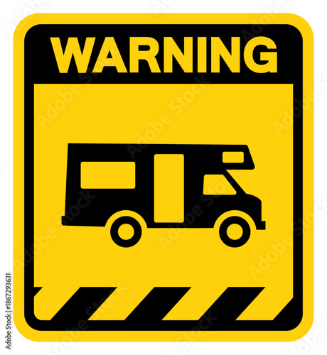 Motor Homes Warning Sign, Vector Illustration, Isolate On White Background Label. EPS10