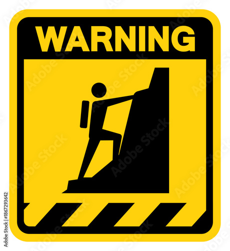 Hiking Up Rocks Warning Sign, Vector Illustration, Isolate On White Background Label. EPS10