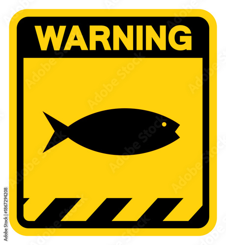 Fish Fishing Area Warning Sign, Vector Illustration, Isolate On White Background Label. EPS10