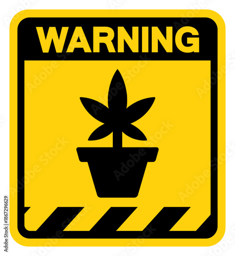 Cannabis Warning Sign, Vector Illustration, Isolate On White Background Label. EPS10
