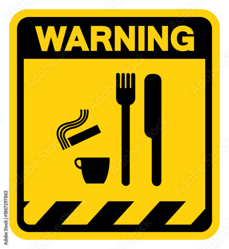Do Not Smoke,Eat Or Drink Warning Sign, Vector Illustration, Isolate On White Background Label. EPS10