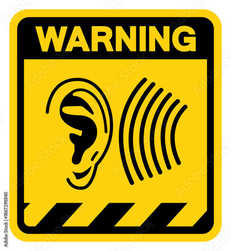High Noise Area Warning Sign, Vector Illustration, Isolate On White Background Label. EPS10