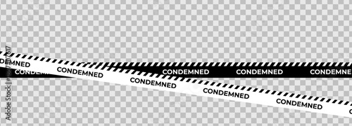 Condemned warning tape set, black and white diagonal barrier on transparent checkerboard background crime scene, demolition, quarantine alert. Condemned tapes overlay template. Vector illustration.