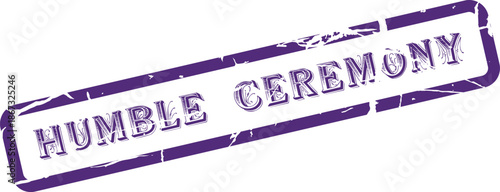 Official purple rubber stamp mark designating a special Humble Ceremony occasion
