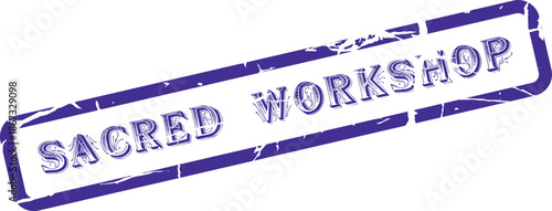 Vintage textured rubber stamp impression featuring Sacred Workshop text for spiritual events or educational content