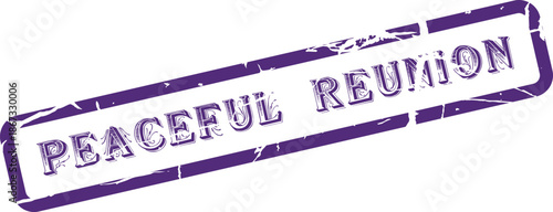 A distressed purple rubber stamp featuring the phrase Peaceful Reunion for special occasion designs