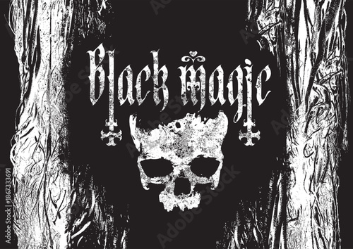 Vector banner with inscription black magic, inverted crosses, human skull,  tree, branches and roots in grunge style. Symbol of satanism and witchcraft. T-shirt, logos,  music cover. No AI