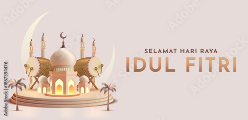 Selamat Hari Raya Idul Fitri : Happy Eid al Fitr. Eid Mubarak Banner with 3D Style Mosque, Crescent Moon, Bedug (Traditional Indonesian Drum) and Warm Festive Illustration