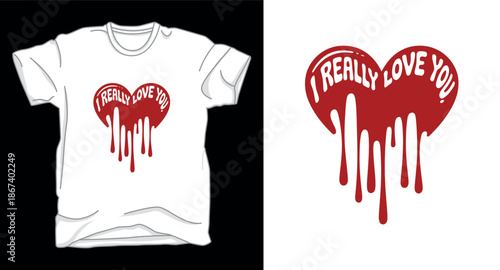 I really love you valentines day graphic vector art t-shirt design print template