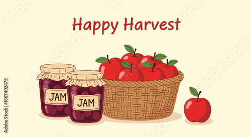 Happy Harvest greeting illustration featuring a basket of red apples and two jars of homemade cherry or berry jam.