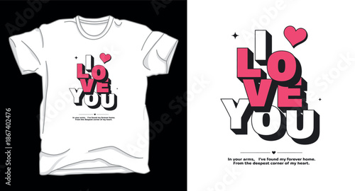 I love you valentines day graphic vector art t-shirt design print template