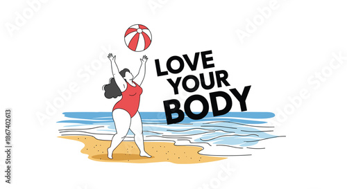 Body positive illustration of a happy woman in a swimsuit playing with a beach ball with the text Love Your Body.