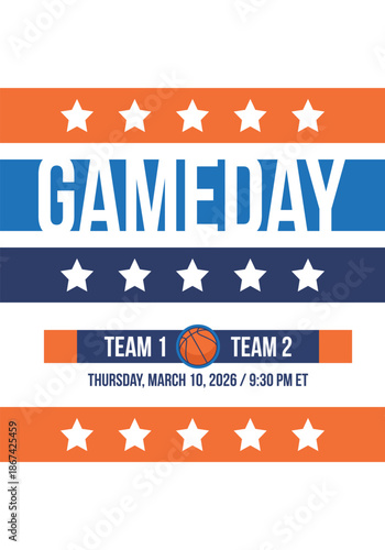 Game Day. Basketball playoff in March. Super sport party in United States. Final games of season tournament. Professional team championship. Ball for basketball. Sport poster. Vector
