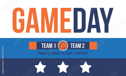 Game Day. Basketball playoff in March. Super sport party in United States. Final games of season tournament. Professional team championship. Ball for basketball. Sport poster. Vector