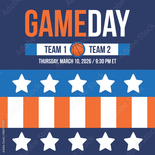 Game Day. Basketball playoff in March. Super sport party in United States. Final games of season tournament. Professional team championship. Ball for basketball. Sport poster. Vector