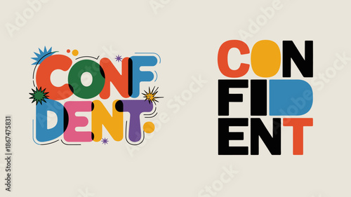 The image displays a vibrant and colorful typographic design featuring the word confident split into two parts conveying positivity high quality professional detailed modern elegant stylish