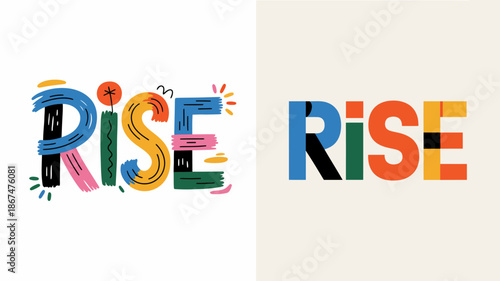 this image displays the word rise in two distinct styles one featuring colorful textured lettering and the other a simpler bolder design high quality professional detailed