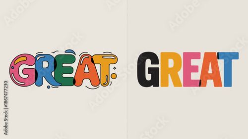 a side by side comparison of the word great showcasing a brightly colored playfully designed version and a bold simple black and red variation high quality