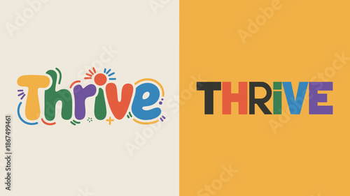 a split screen displays the word thrive in two distinct styles one colorful and playful the other bold and uppercase high quality professional detailed modern elegant