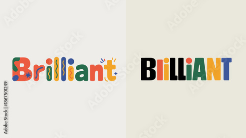 a side by side comparison showcasing the word brilliant presented in two distinct and colorful typographic styles and designs high quality professional detailed modern elegant stylish