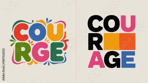 a vibrant split screen display showcases the word courage rendered in colorful playful typography on the left and bold modern lettering on the right high quality