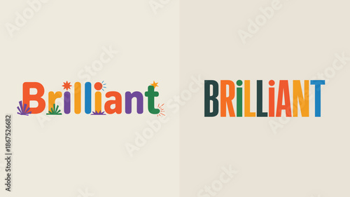 a visual comparison of the word brilliant presented twice once in a colorful lowercase style and again in bold uppercase lettering high quality professional detailed modern