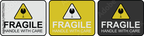 Fragile handle with care warning labels with broken glass symbol
