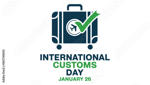  international customs day illustration with suitcase icon and approval checkmark symbolizing global trade compliance, customs clearance, border control, logistics and international cooperation