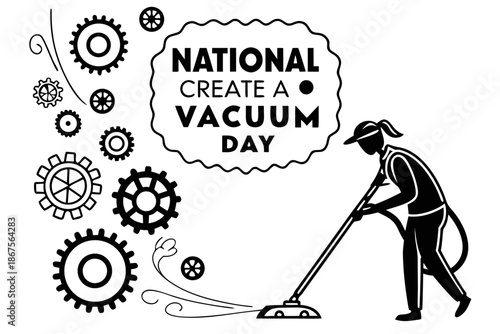 NATIONAL CREATE A VACUUM DAY vector illustration isolated on white background